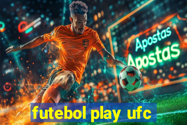 futebol play ufc